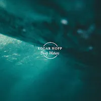 Edgar Hopp — Deep Waters — обложка